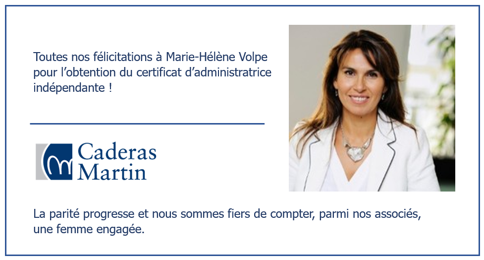 Toutes nos félicitations à Marie-Hélène Volpe qui obtient le certificat d’administratrice indépendante.