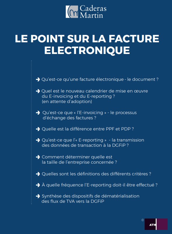 Le point sur la facture électronique, l’E-invoicing et l’E-reporting