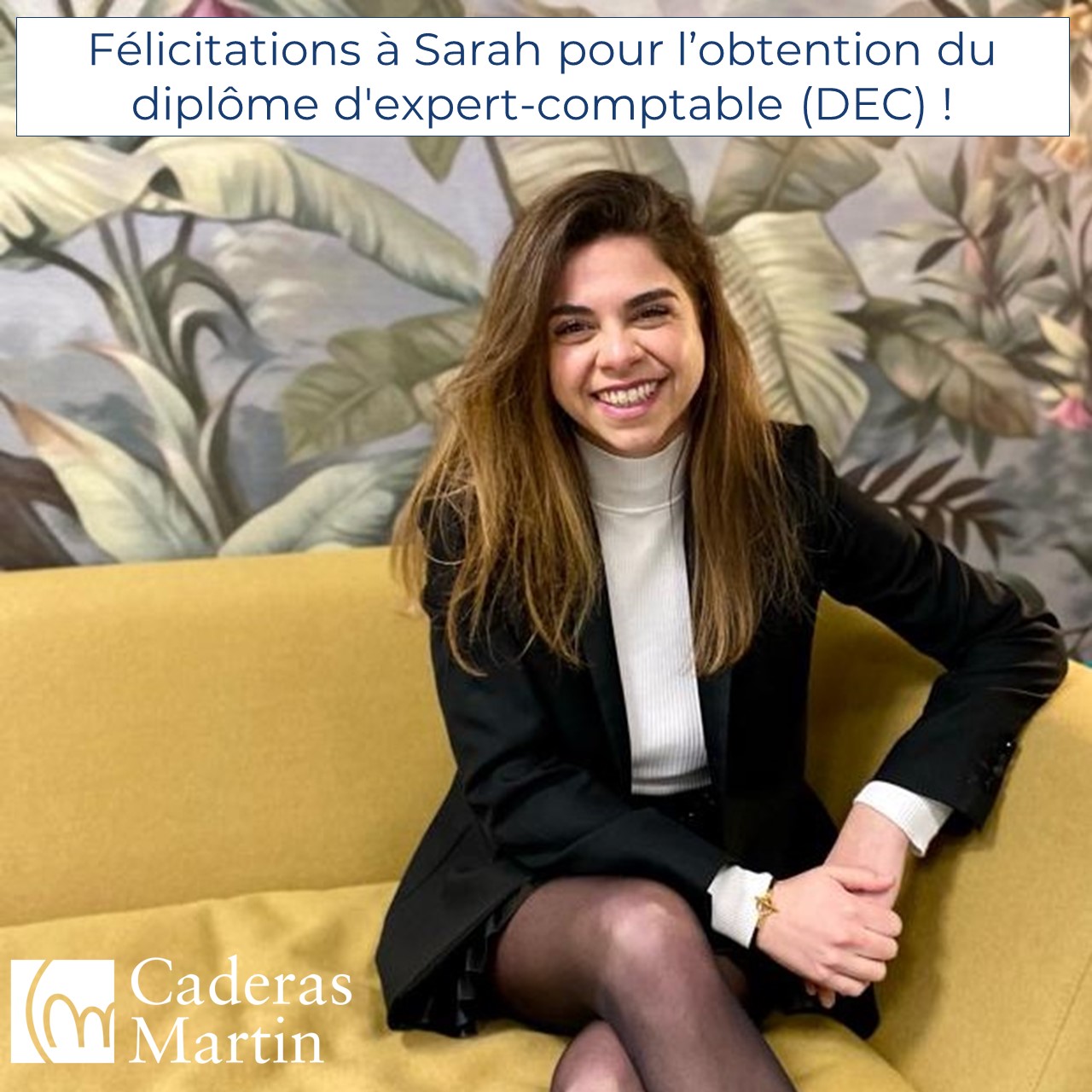 Félicitations à Sarah Bartin pour son Diplôme d'Expertise Comptable (DEC) ! Caderas Martin