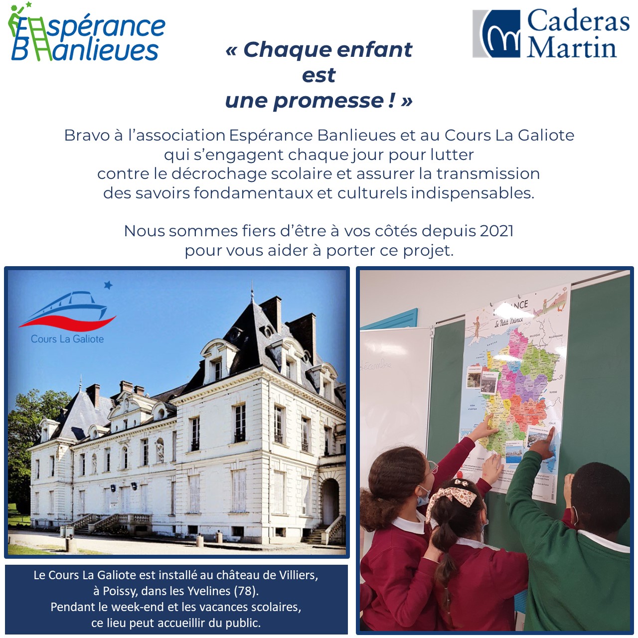 Association Esperance Banlieues, Caderas Martin renouvelle son soutien au Cours La Galiote depuis 2021.