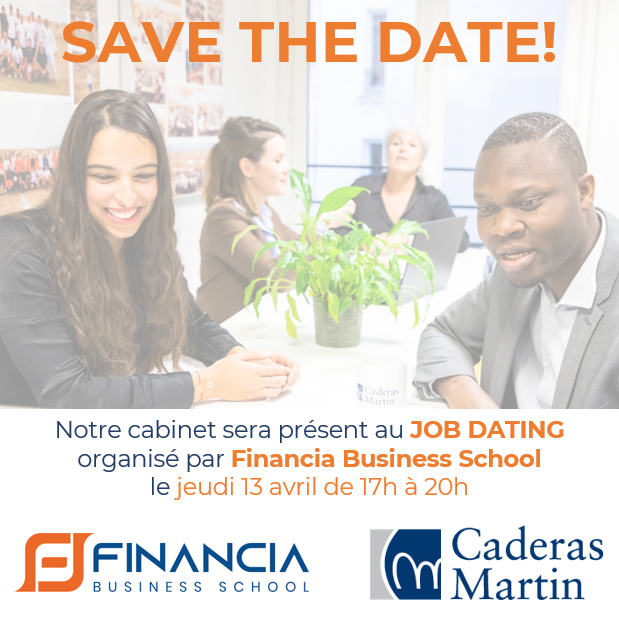 Job dating « Alternance » de Financia Business School – Caderas Martin répond présent !